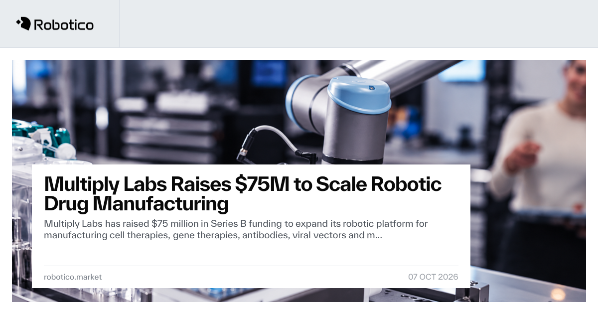 Multiply Labs Raises $75M to Scale Robotic Drug Manufacturing ...